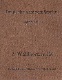 Deutsche Armeemärsche 3 