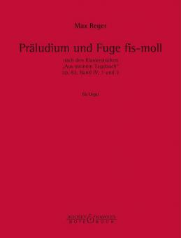Präludium und Fuge fis-Moll op. 82, Band IV Nr.1 und 2 