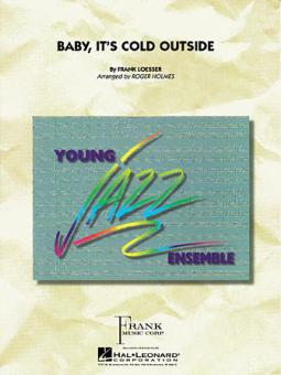 Baby It's Cold Outside 