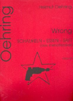 Wrong (Schaukeln-Essen-Saft) 