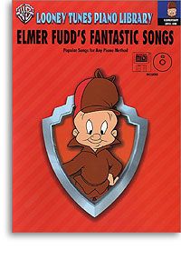 Looney Tunes Piano Library, Level 1: Elmer Fudd's Fantastic Songs 