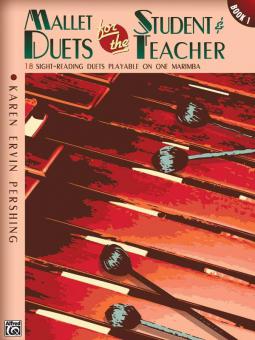 Mallet Duets For The Student & Teacher, Book 1 