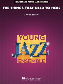 The Things That Need to Heal 