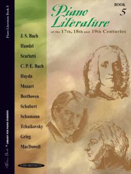 Piano Literature Of The 17th, 18th And 19th Centuries, Book 5 