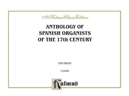 Anthology of Spanish Organists of the 17th Century 
