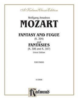 Fantasy and Fugue, K. 394 and Fantasies, K. 396 and 397 Standard
