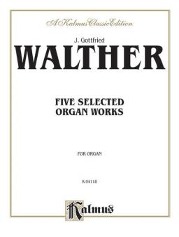5 Selected Organ Works 