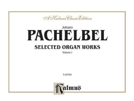 Selected Organ Works Vol. 1 
