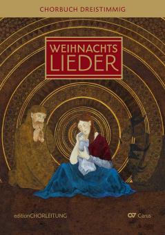 Weihnachtslieder - Chorbuch 3-stimmig 