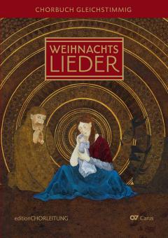 Weihnachtslieder - Chorbuch gleichstimmig 