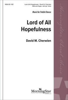 Lord of All Hopefulness 