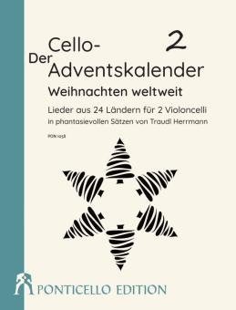 Der Cello-Adventskalender für 2 Violoncelli Band 2 