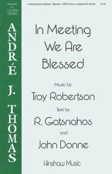 In Meeting We Are Blessed Download