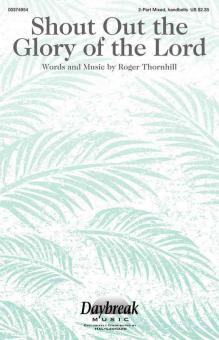 Shout Out the Glory of the Lord Download