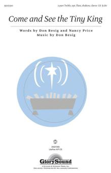 Come and See the Tiny King Download