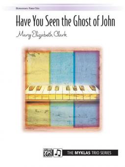 Have You Seen The Ghost Of John? 