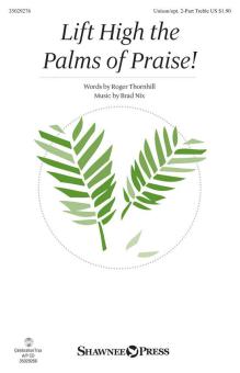 Lift High The Palms Of Praise! Download