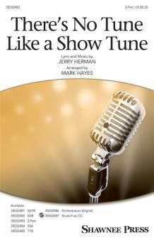 There's No Tune Like a Show Tune Download