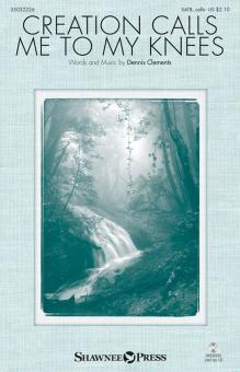 Creation Calls Me to My Knees Download