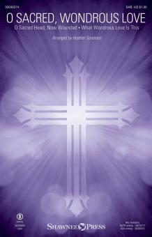 O Sacred, Wondrous Love Download