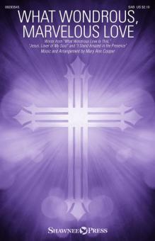 What Wondrous, Marvelous Love Download