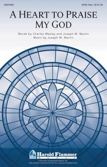 A Heart to Praise My God Download