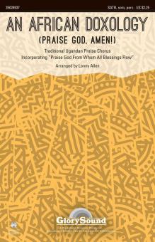 An African Doxology Praise God, Amen! Download