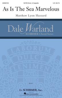 As Is The Sea Marvelous 