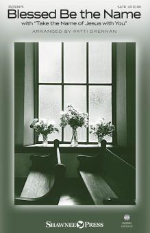 Blessed Be the Name Download