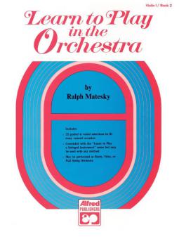Learn to Play in the Orchestra, Book 2 