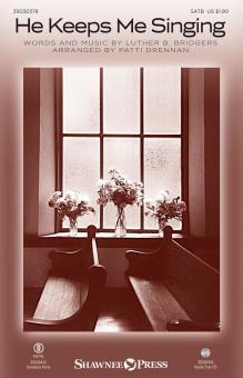 He Keeps Me Singing Download