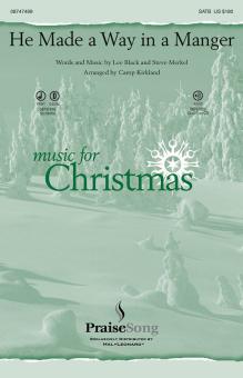 He Made A Way In A Manger Download