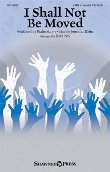 I Shall Not Be Moved Download