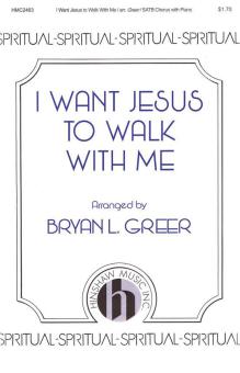 I Want Jesus to Walk with Me Download