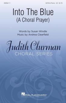 Into the Blue: A Choral Prayer Download