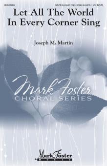 Let All the World in Every Corner Sing Download