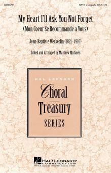 My Heart I'll Ask You Not Forget (Mon couer se recommande A vous) Download