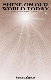 Shine on Our World Today Download