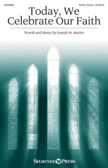 Today, We Celebrate Our Faith Download