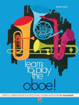 Learn To Play Oboe, Book 2 