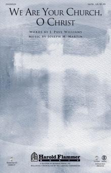 We Are Your Church, O Christ Download