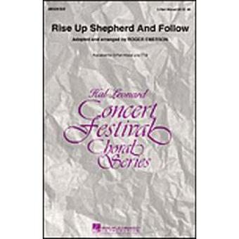 Rise Up Shepherd And Follow Download