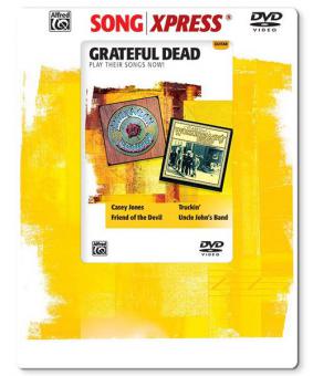 SongXpress Play Their Songs Now!: Grateful Dead 