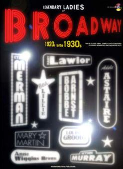 Legendary Ladies of Broadway: 1920s to the 1930s 