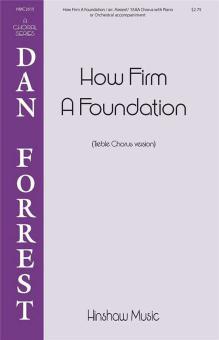 How Firm a Foundation 
