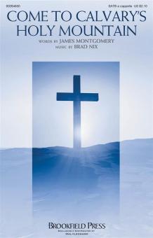 Come to Calvary's Holy Mountain Download