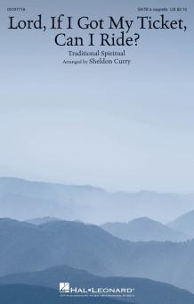 Lord, If I Got My Ticket, Can I Ride? Download