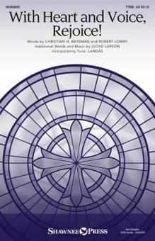 With Heart and Voice, Rejoice! 