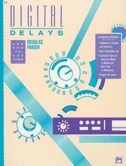 Digital Delays And How To Use Them 