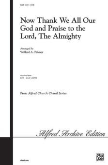 Now Thank We All Our God And Praise To The Lord, The Almighty Standard